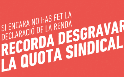 Recorda desgravar la quota sindical a la declaració de la renda!