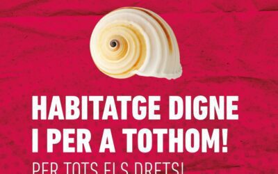 Habitatge digne i per a tothom!