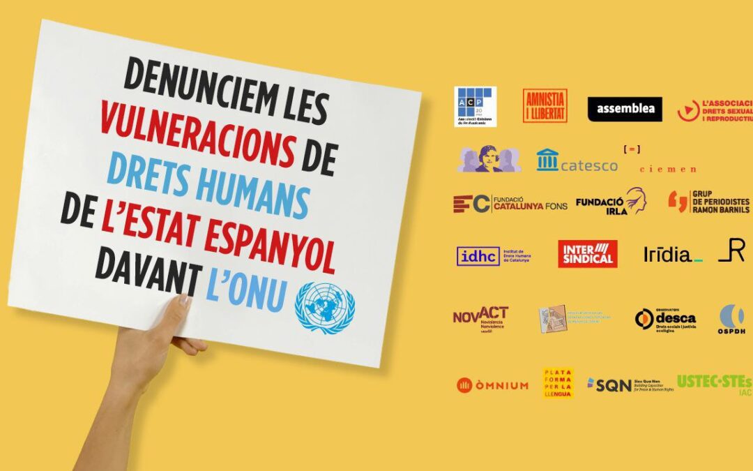 Denunciem les vulneracions de drets humans en el marc de l’Examen Periòdic Universal de Nacions Unides a Espany