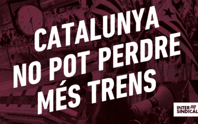 Catalunya no pot perdre més trens. Aquest 7 de febrer mobilitzem-nos!
