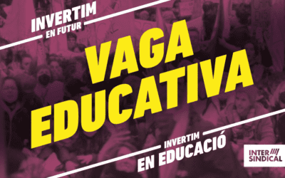 La vaga educativa de l’11 de febrer defensa el dret a una educació de qualitat i en català