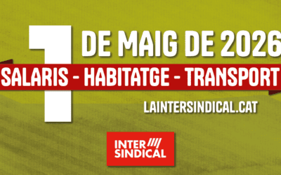 Manifest del Primer de Maig – Salaris, habitatge i transports