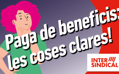 Paga de beneficis: les coses clares!