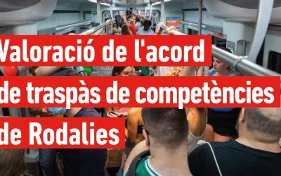 Valoració de l’acord pel traspàs de competències de Rodalies