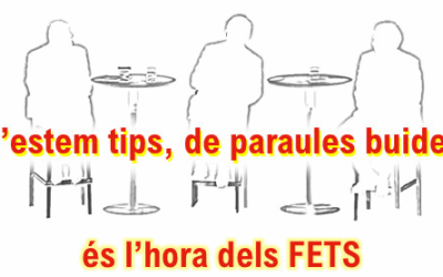 És l’hora dels fets
